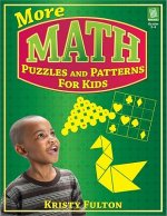 More Math Puzzles and Patterns for Kids