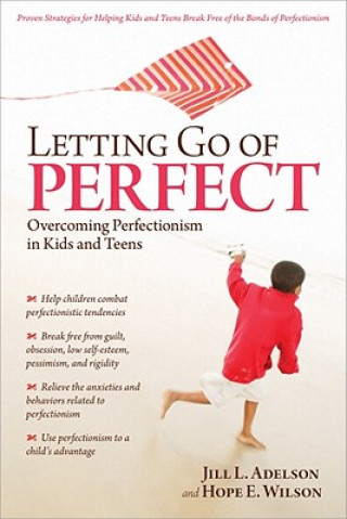 Letting Go of Perfect: Overcoming Perfectionism in Kids