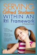 Serving Gifted Students Within an RtI Framework