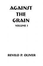 Against the Grain