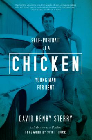 Chicken: Self-Portrait of a Young Man for Rent