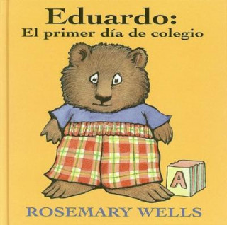 Eduardo: El Primer Dia de Colegio (Edward's First Day at School)