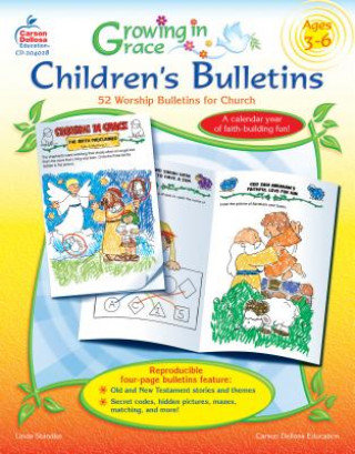Growing in Grace Children's Bulletins, Grades Preschool - K: 52 Worship Bulletins for Church
