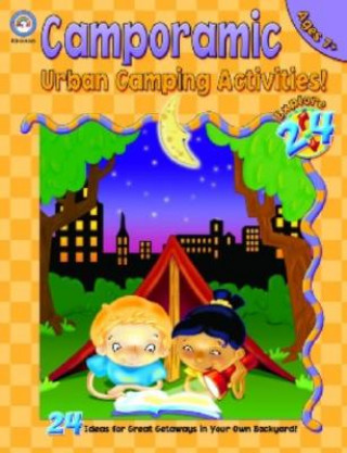 Camporamic Urban Camping Activities: Grades 2-5