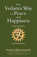 Vedanta Way to Peace and Happiness