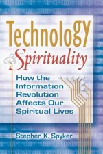 Technology and Spirituality