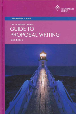 The Foundation Center's Guide to Proposal Writing