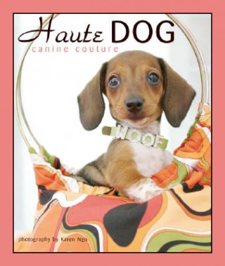 Haute Dog: Canine Couture