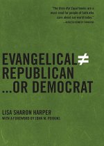 Evangelical Does Not Equal Republican...or Democrat