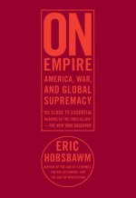 On Empire: America, War, and Global Supremacy