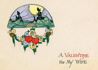 A Valentine for My Wife Greeting Card [With Envelope]