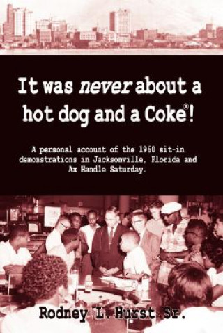 It Was Never about a Hotdog and a Coke