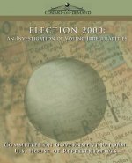 Election 2000: An Investigation of Voting Irregularities