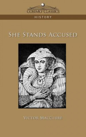 She Stands Accused