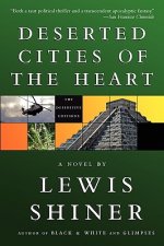 Deserted Cities of the Heart