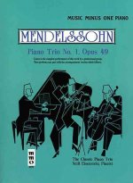 Mendelssohn Piano Trio No. 1, Opus 49