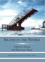 Island in the Storm:: Sullivan's Island and Hurricane Hugo