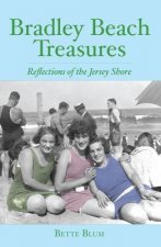 Bradley Beach Treasures: Reflections of the Jersey Shore