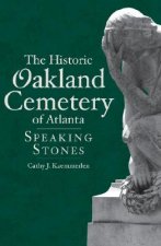 The Historic Oakland Cemetery of Atlanta:: Speaking Stones