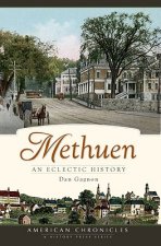 Methuen: An Eclectic History