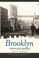 Brooklyn: Historically Speaking