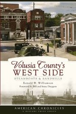 Volusia County's West Side: Steamboats & Sandhills