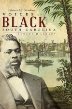 Voices of Black South Carolina: Legend & Legacy