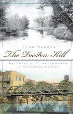 The Poesten Kill: Waterfalls to Waterworks in the Capital District