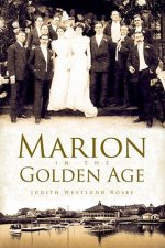 Marion in the Golden Age