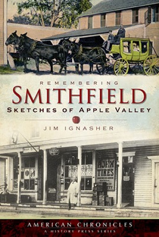 Remembering Smithfield: Sketches of Apple Valley