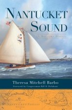 Nantucket Sound: A Maritime History