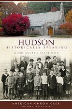 Hudson: Historically Speaking