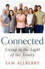 Connected: Living in the Light of the Trinity