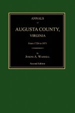 Annals of Augusta County, Virginia, from 1726 to 1871