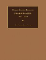 Dickson County, Tennessee, Marriages 1857-1870