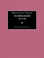 Dekalb County, Tennessee, Marriages 1848-1880