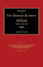 History of the German Element in Texas from 1820-1850