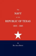 The Navy of the Republic of Texas 1835-1845