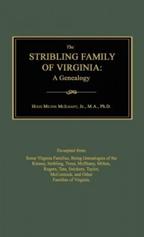 The Stribling Family of Virginia: A Genealogy