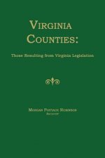 Virginia Counties: Those Resulting from Virginia Legislation
