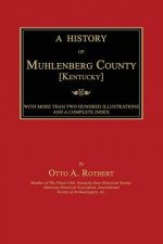 A History of Muhlenberg County [Kentucky]