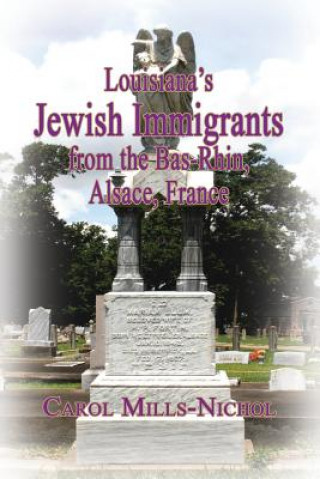 Louisiana's Jewish Immigrants from the Bas-Rhin, Alsace, France