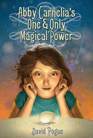 Abby Carnelia's One & Only Magical Power