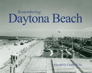 Remembering Daytona Beach