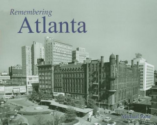 Remembering Atlanta