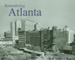Remembering Atlanta