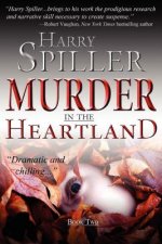 Murder in the Heartland: Book Three