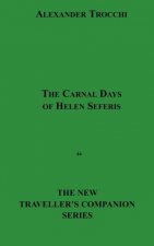 The Carnal Days of Helen Seferis