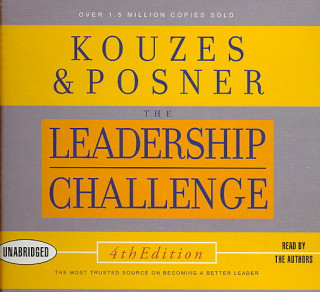 The Leadership Challenge: The Most Trusted Source on Becoming a Better Leader