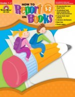 How to Report on Books, Grades 1-2